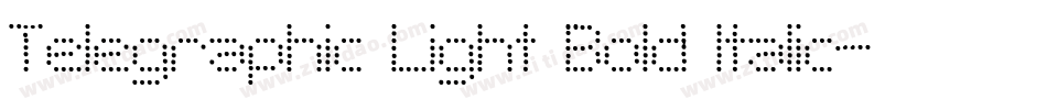 Telegraphic Light Bold Italic字体转换